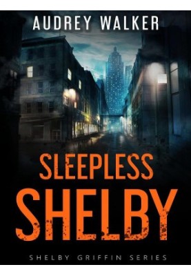Shelby Griffin 05-Sleepless Shelby