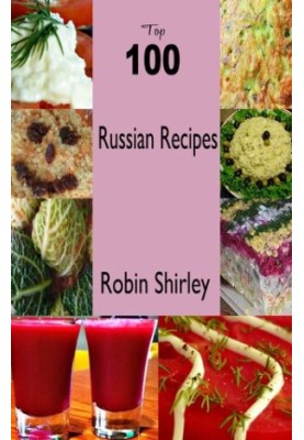 Top 100 Russian Recipes