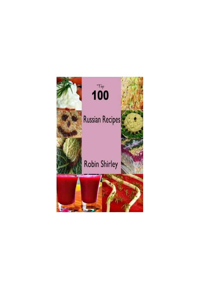 Top 100 Russian Recipes