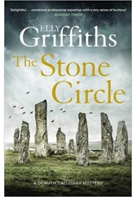 The Stone Circle (Ruth Galloway Mystery 11)