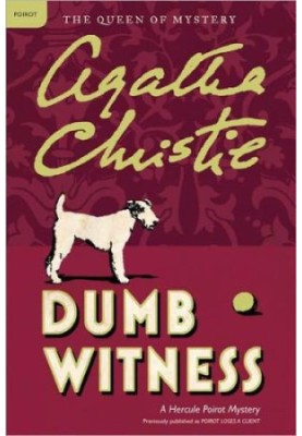 Dumb Witness (aka Poirot Loses a Client)