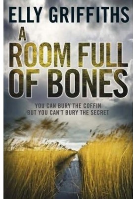 A Room Full of Bones (Ruth Galloway Mystery 4)