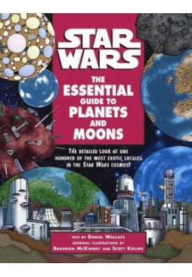 The Essential Guide to Planets and Moons (Star Wars)