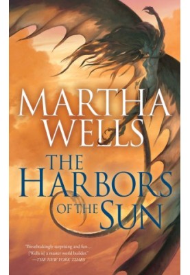 The Harbors of the Sun: Volume Five of the Books of the Raksura