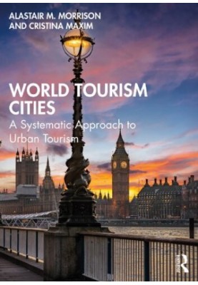 World Tourism Cities: A Systematic Approach to Urban Tourism