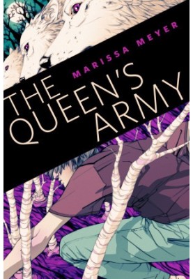 [The Lunar Chronicles 1.50] • The Queen's Army
