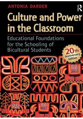 Culture and Power in the Classroom: Educational Foundations for the Schooling of Bicultural Students