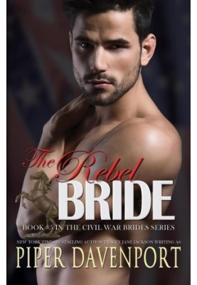 [Civil War Brides Series 05] • The Rebel Bride