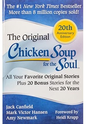 Chicken Soup for the Soul 20th Anniversary Edition: All Your Favorite Original Stories Plus 20 Bonus Stories for the Next 20 