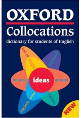 Oxford Collocations Dictionary for Students of English