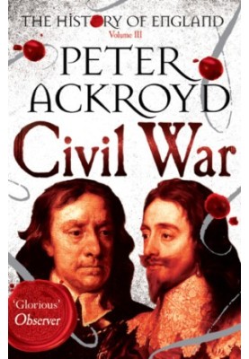 Civil war: a history of England. Volume III