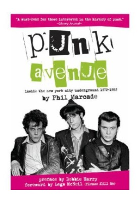 Punk avenue: inside the New York City underground, 1971-1982