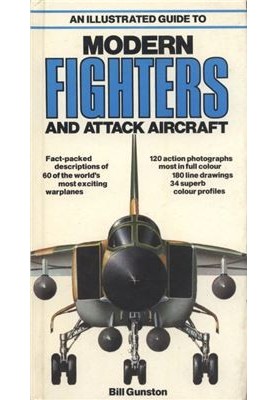 An Illustrated Guide to Modern Fighters and Attack Aircraft