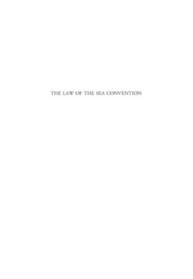 The Law of the Sea Convention : US Accession and Globalization
