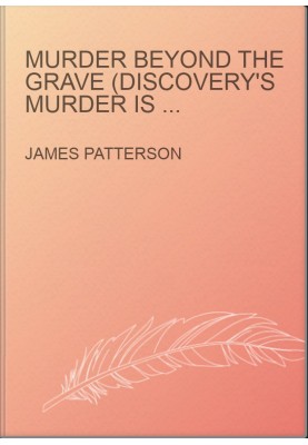Murder Beyond the Grave (Discovery's Murder is Forever, 03)