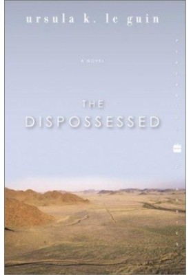 The Dispossessed: A Novel