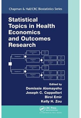 Statistical Topics in Health Economics and Outcomes Research (Chapman & Hall/CRC Biostatistics Series)