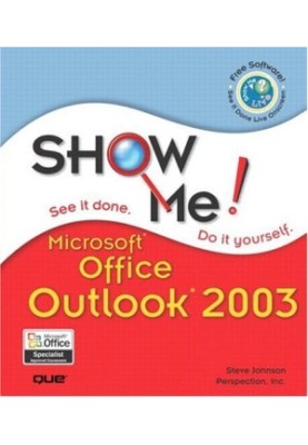 Show Me Microsoft® Office Outlook® 2003