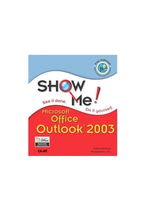 Show Me Microsoft® Office Outlook® 2003