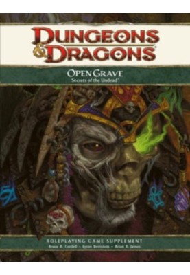 Open Grave: Secrets of the Undead: A 4th Edition D&D Supplement
