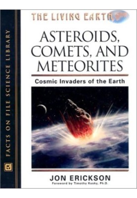 Asteroids, comets, and meteorites - cosmic invaders of the earth