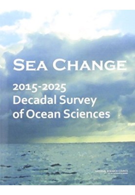 Sea Change: 2015-2025 Decadal Survey of Ocean Sciences