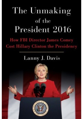 The Unmaking of the President 2016