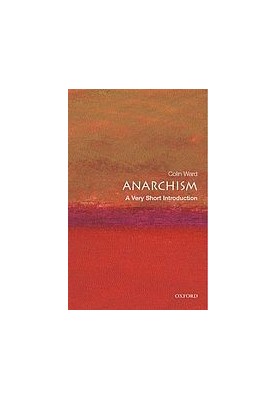 Anarchism : a very short introduction
