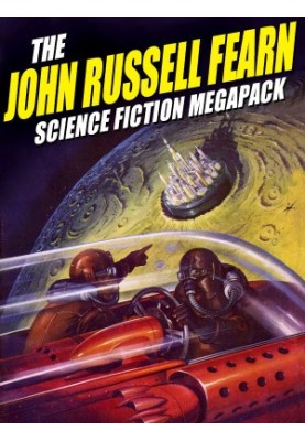 The John Russell Fearn Science Fiction Megapack