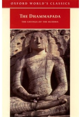 The Dhammapada: The Sayings of the Buddha