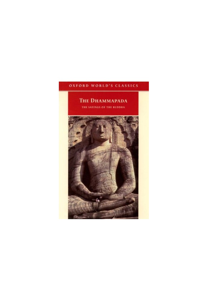 The Dhammapada: The Sayings of the Buddha