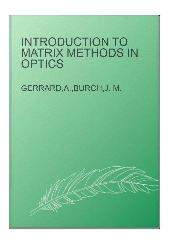 Introduction to Matrix Methods in Optics