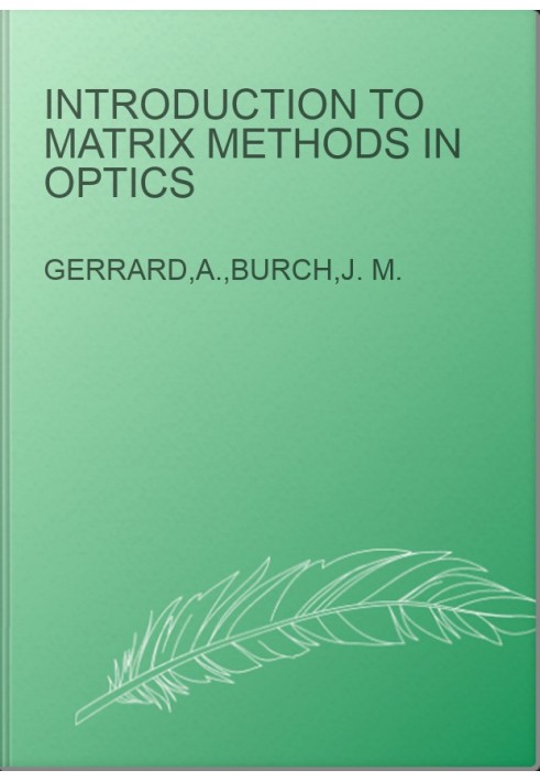 Introduction to Matrix Methods in Optics