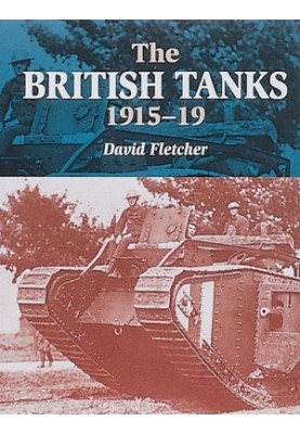 The British Tanks 1915-19