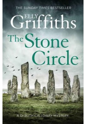 The Stone Circle (Ruth Galloway Mystery 11)