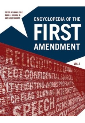 ENCYCLOPEDIA OF THE FIRST AMENDMENT VOLUME II