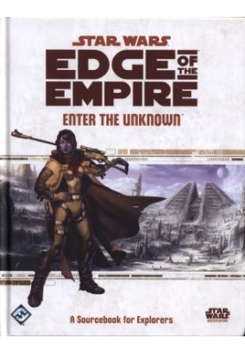Star Wars: Edge of the empire - Enter the Unknown