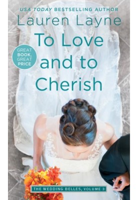 [The Wedding Belles 03] • To Love and to Cherish