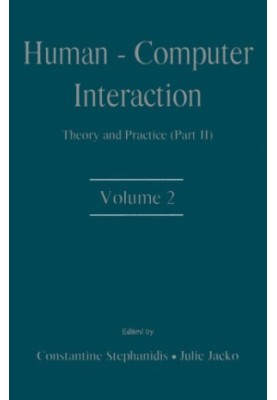 Human-Computer Interaction : Theory and Practice (part 2), Volume 2