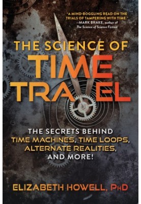 The Science of Time Travel