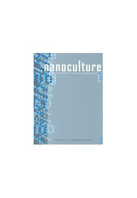 Nanoculture : implications of the new technoscience
