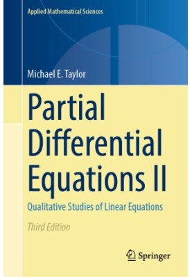 Partial Differential Equations II Qualitative Studies of Linear Equations 3rd