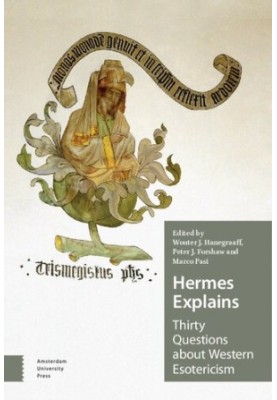 Hermes Explains: Thirty Questions about Western Esotericism