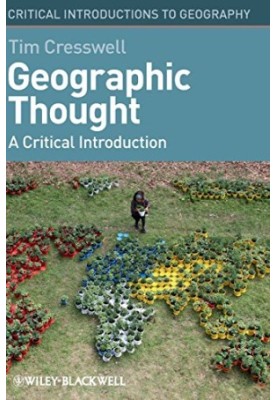 Geographic Thought: A Critical Introduction