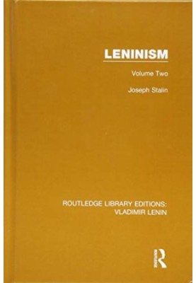 Leninism: Volume Two (Routledge Library Editions: Vladimir Lenin)