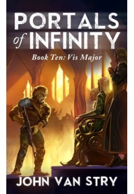 Vis Major: Portals of Infinity (Book 10)