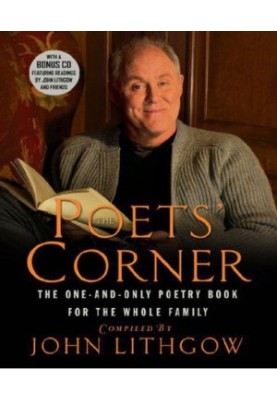 The poets' corner: the one-and-only poetry book for the whole family