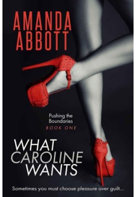 [Pushing the Boundaries 01] • What Caroline Wants