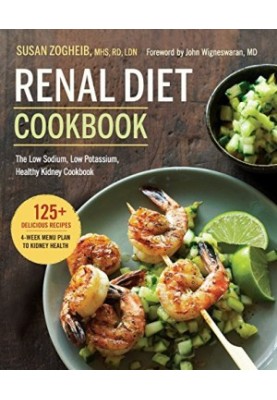 Renal diet cookbook : the low sodium, low potassium healthy kidney cookbook