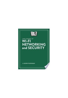 Take Control of Wi-Fi Networking and Security